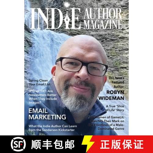 预订 Indie Author Magazine Featuring Robyn Wideman: Spring Cleaning Your Email List, Choosing an Emai... [9781957118055]