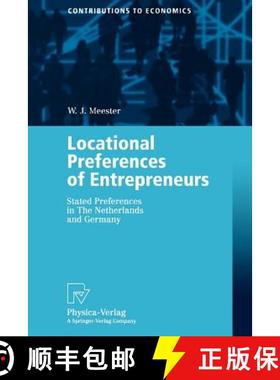 【3-4周达】Locational Preferences of Entrepreneurs : Stated Preferences in The Netherlands and Germany [9783790801781]