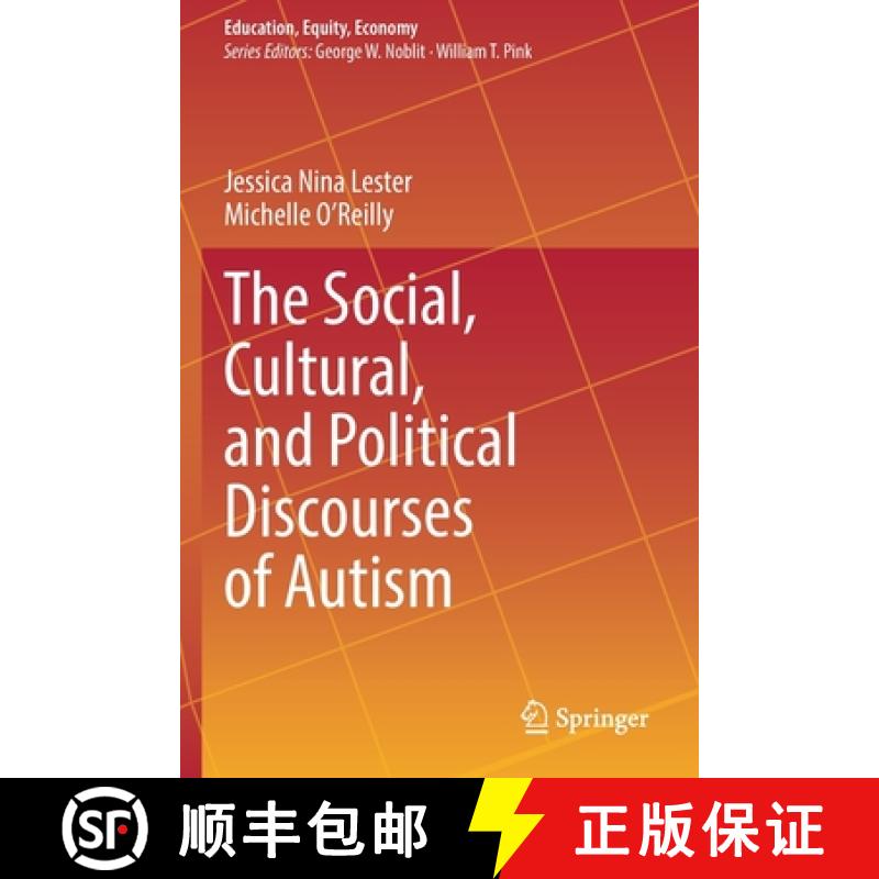 【3-4周达】The Social, Cultural, and Political Discourses of Autism [9789402421361]