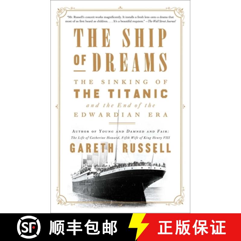 【3-4周达】The Ship of Dreams: The Sinking of the Titanic and the End of the Edwardian Era [9781501176739]