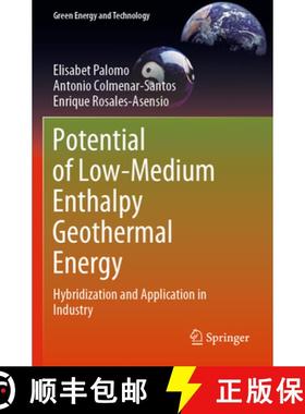【3-4周达】Potential of Low-Medium Enthalpy Geothermal Energy : Hybridization and Application in Indu... [9783030956288]