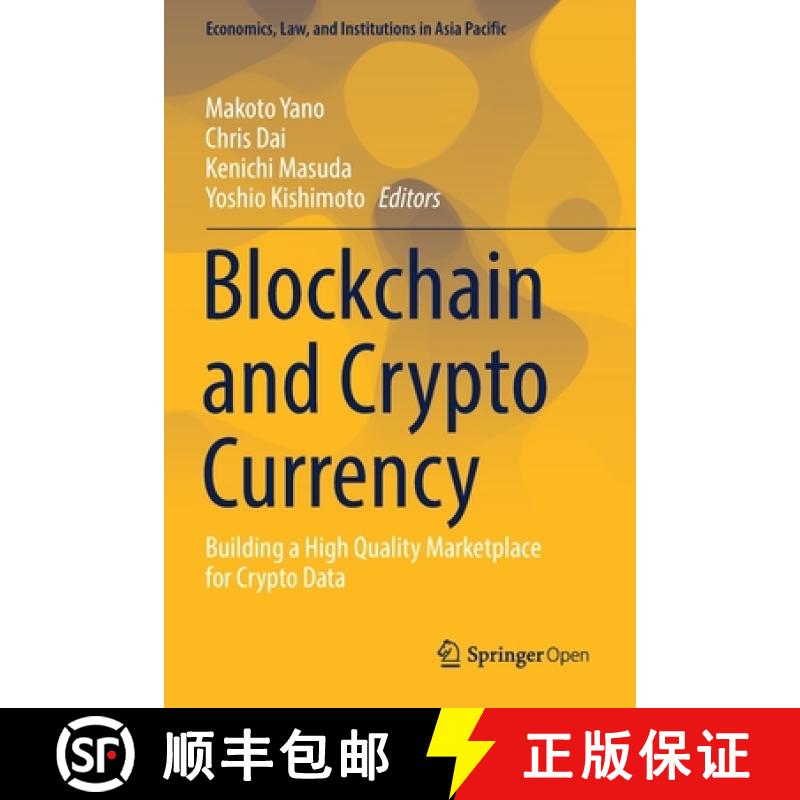 【3-4周达】Blockchain and Crypto Currency : Building a High Quality Marketplace for Crypto Data [9789811533785]