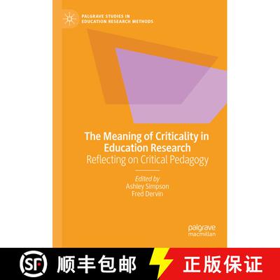 【3-4周达】The Meaning of Criticality in Education Research : Reflecting on Critical Pedagogy [9783030560119]