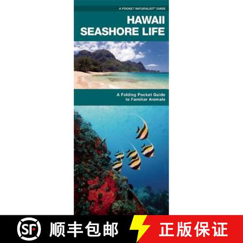 预订 Hawaii Seashore Life: A Folding Pocket Guide to Familiar Plants and Animals [9781583558669]