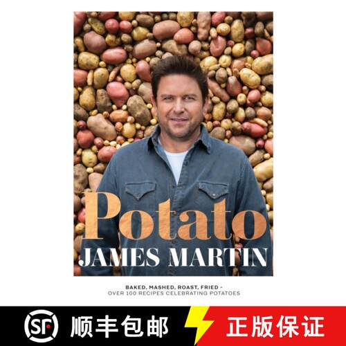 【3-4周达】精装 Potato: Baked, Mashed, Roast, Fried - Over 100 Recipes Celebrating Potatoes [9781787139657]
