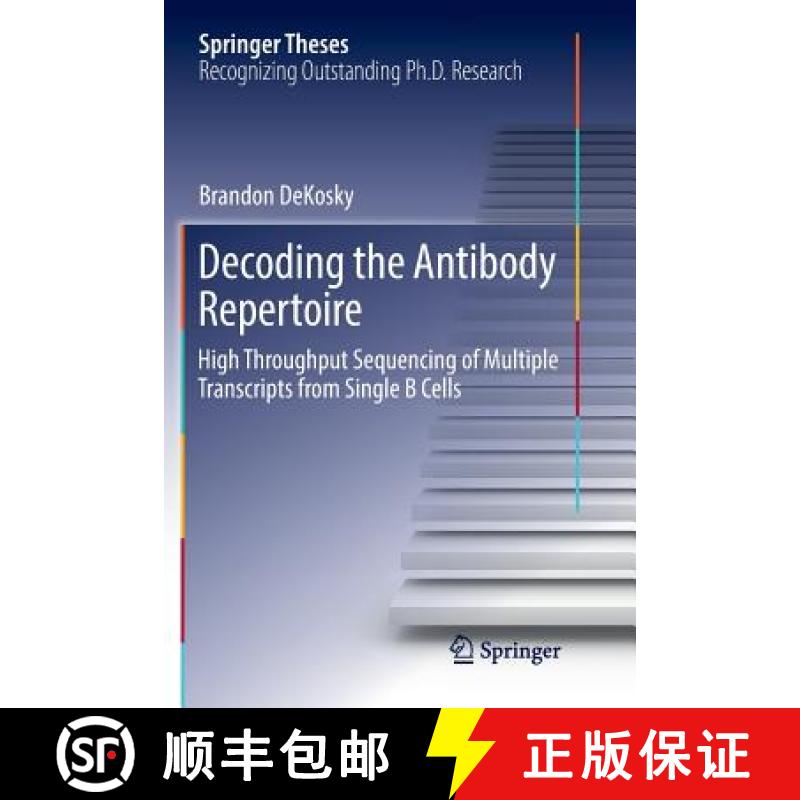 【3-4周达】Decoding the Antibody Repertoire : High Throughput Sequencing of Multiple Transcripts from... [9783319864211]
