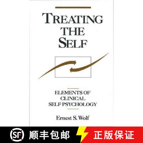 【3-4周达】Treating the Self: Elements of Clinical Self Psychology [9781572308428]