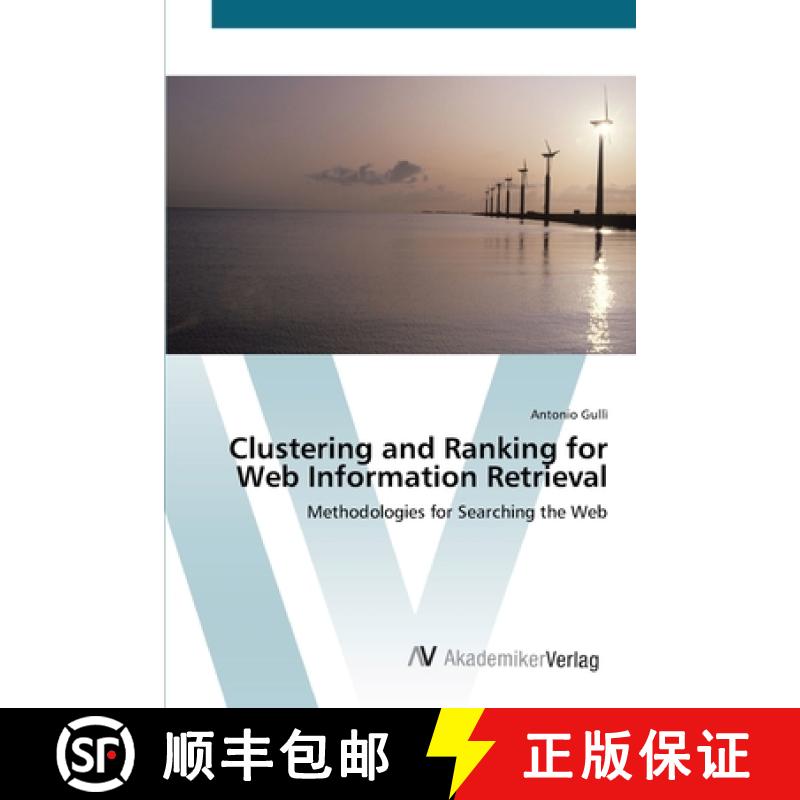 预订 Clustering and Ranking for Web Information Retrieval [9783639432961]