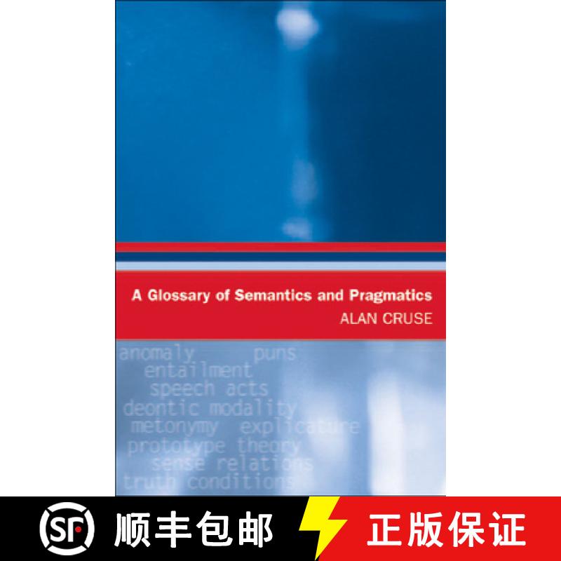 【3-4周达】A Glossary of Semantics and Pragmatics [9780748621118]