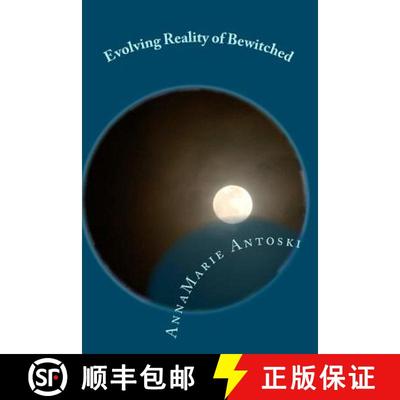 【3-4周达】Evolving Reality of Bewitched: Living a Magical Life [9780986884412]