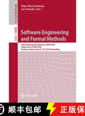 【3-4周达】Software Engineering and Formal Methods: 16th International Conference, SEFM 2018, Held as... [9783319929699]