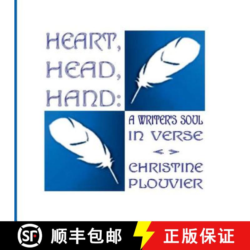 【2-3周达】Heart, Head, Hand: A Writer's Soul in Verse [9781387249244]