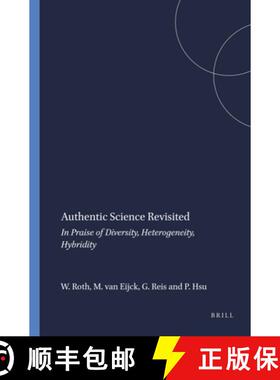 预订 Authentic Science Revisited: In Praise of Diversity, Heterogeneity, Hybridity [9789087906702]