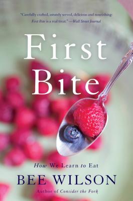预订 first bite: how we learn to eat [9780465094127]