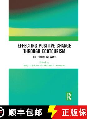 【3-4周达】Effecting Positive Change through Ecotourism: The Future We Want [9780367583446]