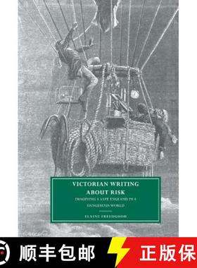 【3-4周达】Victorian Writing about Risk: Imagining a Safe England in a Dangerous World - Victorian Wr... [9780521781084]
