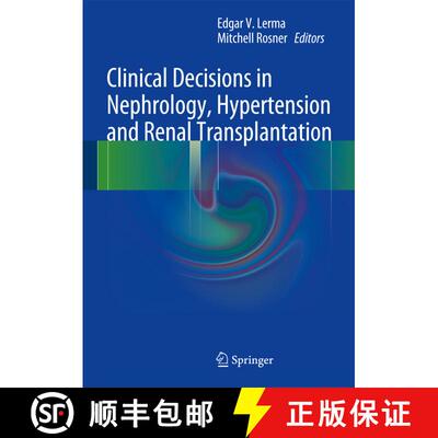 【3-4周达】精装 Clinical Decisions in Nephrology, Hypertension and Kidney Transplantation [9781461444534]