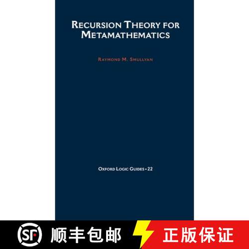 【3-4周达】精装 Recursion Theory for Metamathematics [9780195082326]