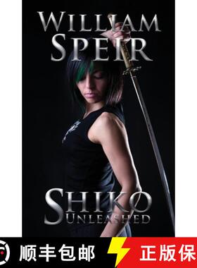 预订 Shiko Unleashed [9781950560523]
