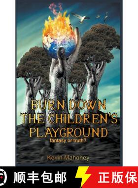 【3-4周达】Burn Down The Children's Playground [9798215254806]