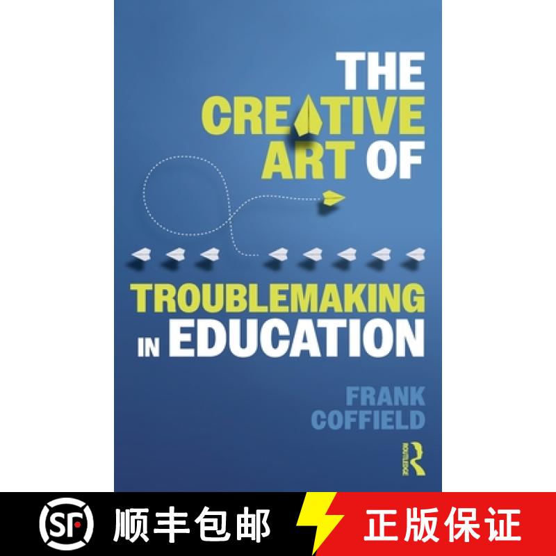 【3-4周达】The Creative Art of Troublemaking in Education [9781032759104]