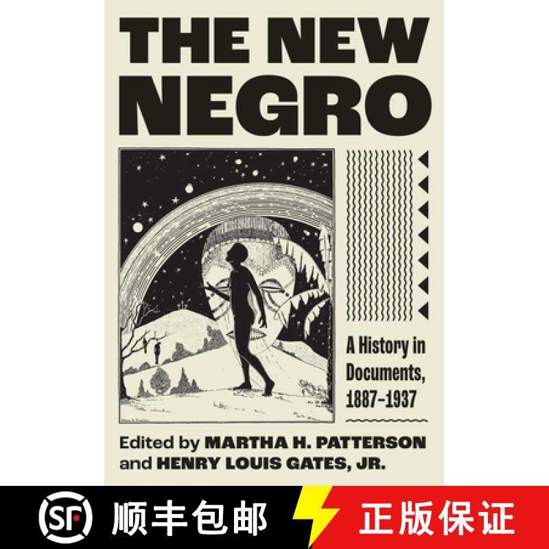 【3-4周达】The New Negro: A History in Documents, 1887-1937 [9780691268590]