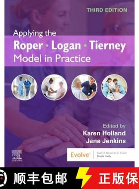 【3-4周达】Applying the Roper-Logan-Tierney Model in Practice [9780702046582]