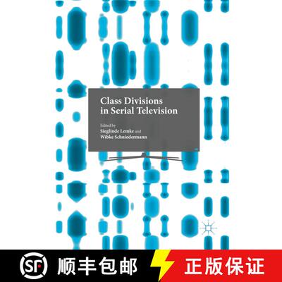 【3-4周达】精装 Class Divisions in Serial Television [9781137594488]