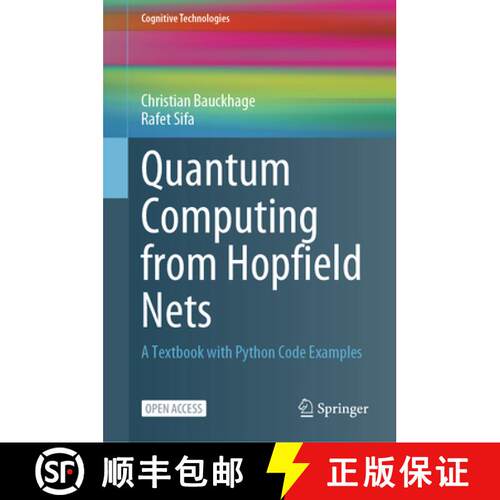【3-4周达】精装 Quantum Computing from Hopfield Nets : A Textbook with Python Code Examples [9783031994012]