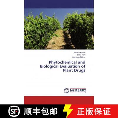 预订 Phytochemical and Biological Evaluation of Plant Drugs [9786136915258]
