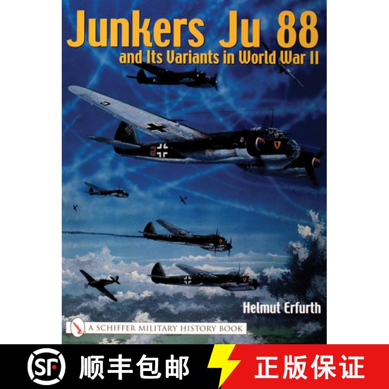 【3-4周达】Junkers Ju 88 and Its Variants in World War II [9780764316739]