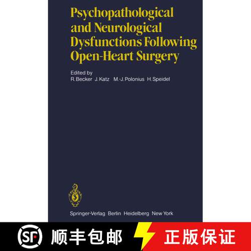 【3-4周达】Psychopathological and Neurological Dysfunctions Following Open-Heart Surgery [9783642686122]