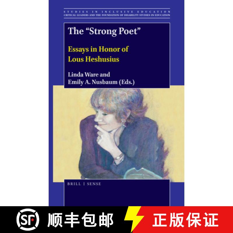 【3-4周达】The strong Poet: Essays in Honor of Lous Heshusius [9789004427266]