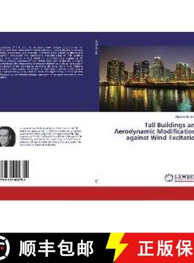 预订 Tall Buildings and Aerodynamic Modifications against Wind Excitation [9783330024755]