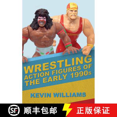 【3-4周达】Wrestling Action Figures of the Early 1990s [9781445692982]