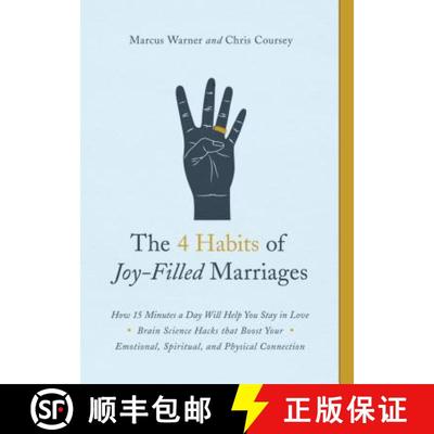 【3-4周达】The 4 Habits of Joy-Filled Marriages: How 15 Minutes a Day Will Help You Stay in Love [9780802419071]