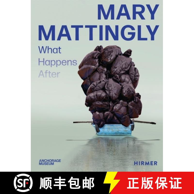 【3-4周达】Mary Mattingly: What Happens After [9783777439785]