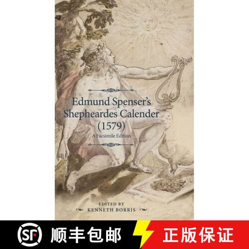 【3-4周达】精装 Edmund Spenser's Shepheardes Calender (1579) : An analyzed facsimile edition [9781526133458]