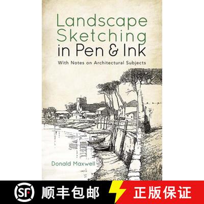 预订 Landscape Sketching in Pen and Ink: With Notes on Architectural Subjects [9780486834283]