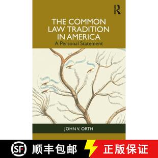 【3-4周达】The Common Law Tradition in America: A Personal Statement [9781041116219]