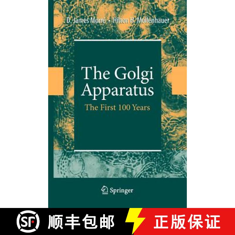 【3-4周达】The Golgi Apparatus : The First 100 Years [9781441925572]