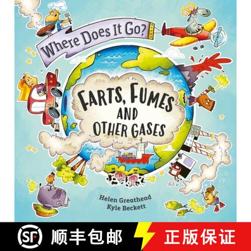 【3-4周达】Where Does It Go?: Farts, Fumes and Other Gases [9781526322395]