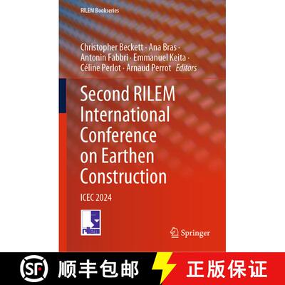 【3-4周达】精装 Second RILEM International Conference on Earthen Construction : ICEC 2024 [9783031626890]