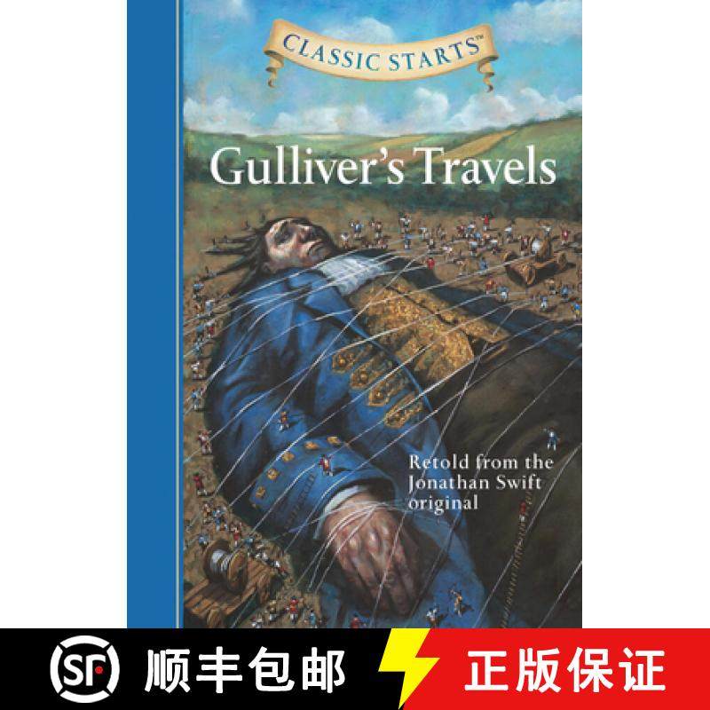 【3-4周达】Classic Starts (R): Gulliver's Travels: Retold from the Jonathan Swift Original [9781402726620]