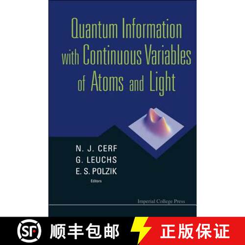 【3-4周达】精装 Quantum Information with Continuous Variables of Atoms and Light [9781860947605]