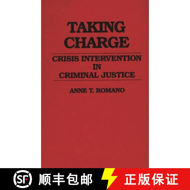 【3-4周达】Taking Charge: Crisis Intervention in Criminal Justice [9780313268908]