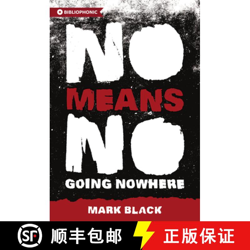 【3-4周达】NoMeansNo: Going Nowhere [9781926743271]