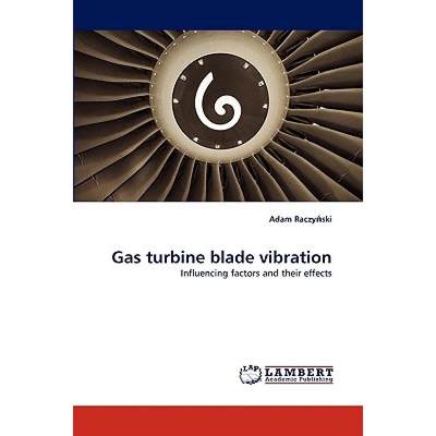 【4周达】Gas turbine blade vibration [9783838355535]