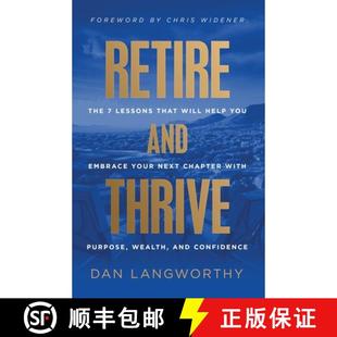 Your Help Will That Next Purpose... Chapter with 9781636802893 The 4周达 Embrace Retire and You Lessons Thrive