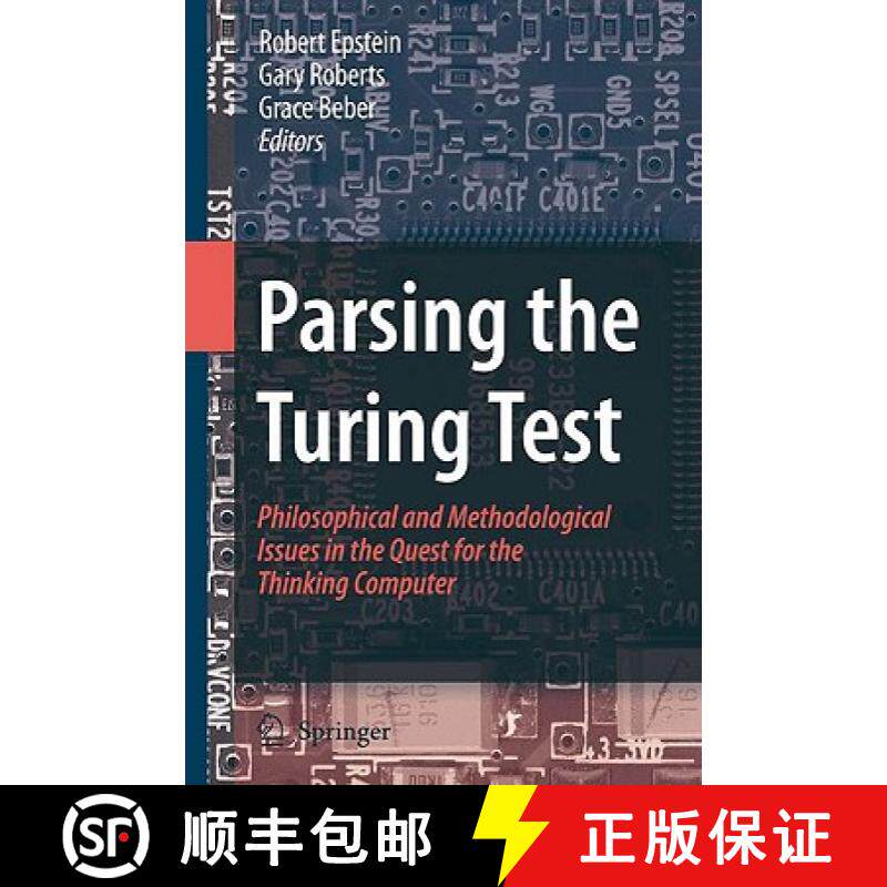 【3-4周达】Parsing the Turing Test : Philosophical and Methodological Issues in the Quest for the Thi... [9781402096242]